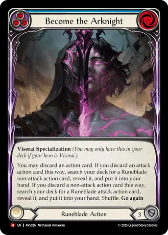 Become the Arknight (Blue) [AVS026] (Armory Deck: Legends Viserai)