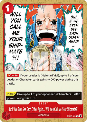 But If We Ever See Each Other Again... Will You Call Me Your Shipmate?!! [Extra Booster: One Piece Heroines Edition]