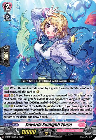 Towards Sunlight! Teeze (D-PR/1032EN) [D Promo Cards]