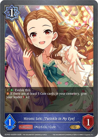 Hiromi Seki [Twinkle in My Eye] (ECP02-032EN) [THE IDOLM@STER CINDERELLA GIRLS EX Crossover Set]