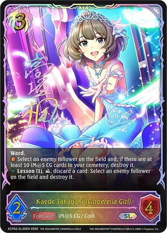 Kaede Takagaki [Cinderella Girl] (ECP02-SL30EN) [THE IDOLM@STER CINDERELLA GIRLS EX Crossover Set]