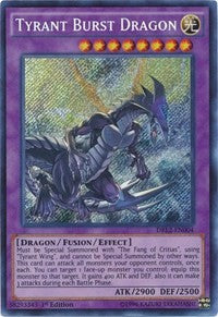 Tyrant Burst Dragon [Dragons of Legend 2]