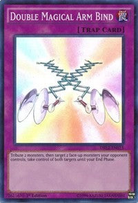 Double Magical Arm Bind [Dragons of Legend 2]