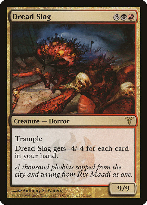 Dread Slag [Dissension]