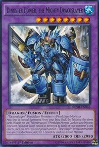 Dinoster Power, the Mighty Dracoslayer [Breakers of Shadow]