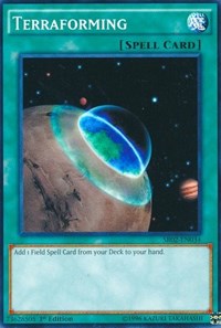 Terraforming [Structure Deck: Rise of the True Dragons]