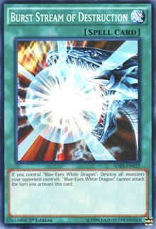 Burst Stream of Destruction [Structure Deck: Seto Kaiba]