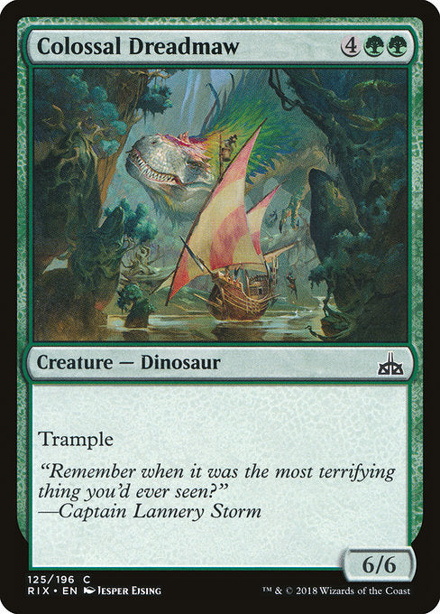 Colossal Dreadmaw [Rivals of Ixalan]