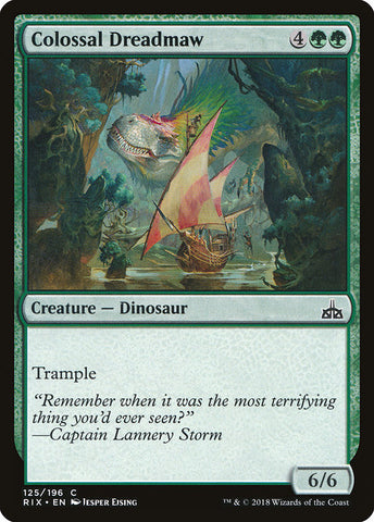 Colossal Dreadmaw [Rivals of Ixalan]