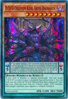 D/D/D Oblivion King Abyss Ragnarok [OTS Tournament Pack 4]