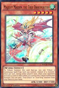 Majesty Maiden, the True Dracocaster [Maximum Crisis]