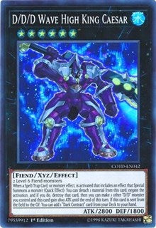 D/D/D Wave High King Caesar [Code of the Duelist]