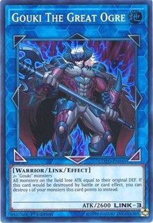 Gouki The Great Ogre [Code of the Duelist]