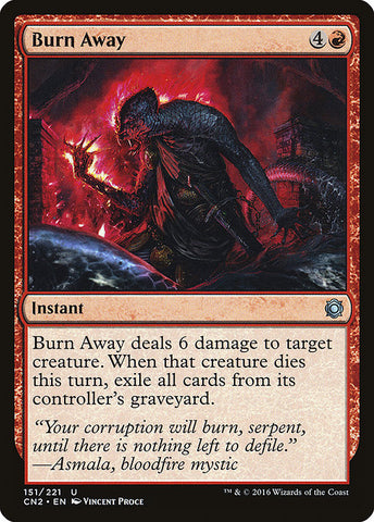 Burn Away [Conspiracy: Take the Crown]