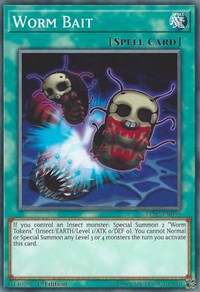 Worm Bait [Legendary Duelists: Ancient Millennium]