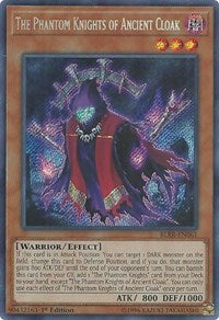 The Phantom Knights of Ancient Cloak [Battles of Legend: Relentless Revenge]
