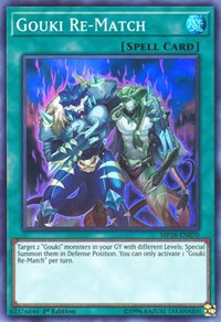 Gouki Re-Match [2018 Mega-Tins Mega Pack]