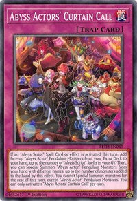 Abyss Actors' Curtain Call [Legendary Duelists: White Dragon Abyss]