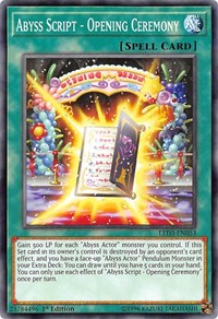 Abyss Script - Opening Ceremony [Legendary Duelists: White Dragon Abyss]