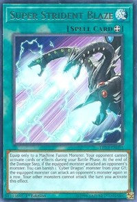 Super Strident Blaze [Legendary Duelists: White Dragon Abyss]