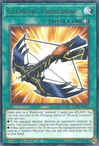 Glowing Crossbow [Legendary Duelists: White Dragon Abyss]