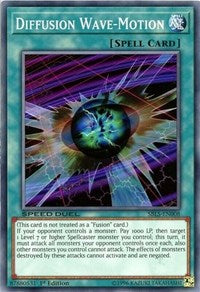 Diffusion Wave-Motion [Speed Duel: Arena of Lost Souls]