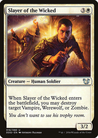 Slayer of the Wicked [Duel Decks: Blessed vs. Cursed] - BinderPOS Limited (dev2)