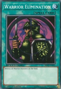 Warrior Elimination [Speed Duel: Attack from the Deep] [SBAD-EN041]