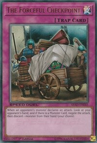 The Forceful Checkpoint [Speed Duel: Attack from the Deep] [SBAD-EN045]