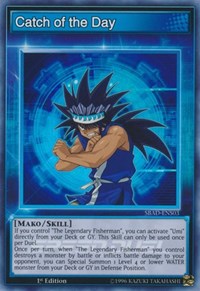 Catch of the Day [Speed Duel: Attack from the Deep] [SBAD-ENS03]