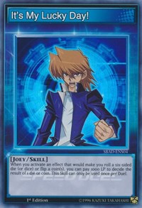 It's My Lucky Day! [Speed Duel: Attack from the Deep] [SBAD-ENS04]