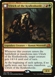Ulrich of the Krallenhorde // Ulrich, Uncontested Alpha [Eldritch Moon]
