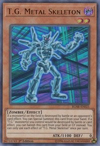 T.G. Metal Skeleton [Battles of Legend: Hero's Revenge] [BLHR-EN025]