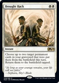 Brought Back [Prerelease Cards]