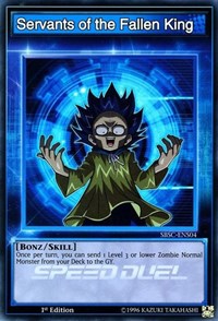 Servants of the Fallen King [Speed Duel: Scars of Battle] [SBSC-ENS04]