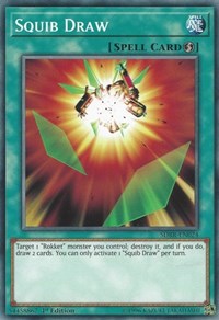 Squib Draw [Structure Deck: Rokket Revolt] [SDRR-EN024]