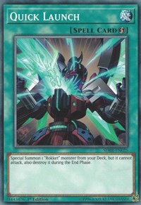 Quick Launch [Structure Deck: Rokket Revolt] [SDRR-EN025]