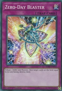 Zero-Day Blaster [Structure Deck: Rokket Revolt] [SDRR-EN033]