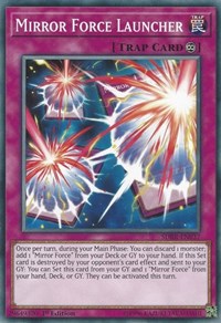 Mirror Force Launcher [Structure Deck: Rokket Revolt] [SDRR-EN037]