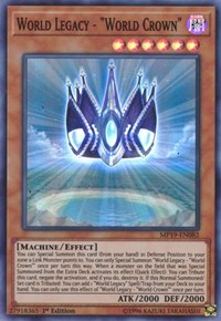 World Legacy - "World Crown" [2019 Gold Sarcophagus Tin Mega Pack] [MP19-EN082]