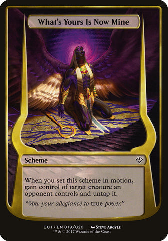 What's Yours Is Now Mine [Archenemy: Nicol Bolas]
