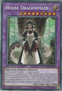 House Dragonmaid [Mystic Fighters] [MYFI-EN022]