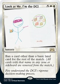 Look at Me, I'm the DCI [Unsanctioned]