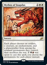 Mythos of Snapdax [Prerelease Cards]
