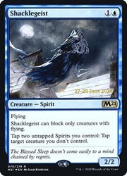 Shacklegeist [Core Set 2021 Promos]