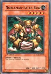 Nobleman-Eater Bug [Soul of the Duelist]