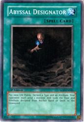 Abyssal Designator [Soul of the Duelist]