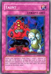 Taunt [Soul of the Duelist]