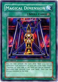 Magical Dimension [Structure Deck: Spellcaster's Judgment]