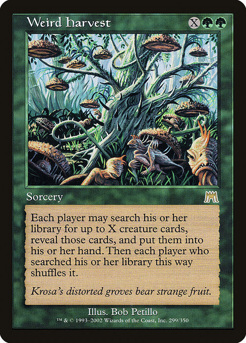 Weird Harvest [Onslaught]